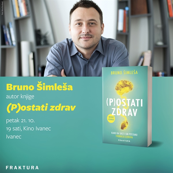 Promocija knjige "(P)ostati zdrav"- Bruno Šimleša